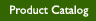 Product Catalog
